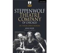 Steppenwolf Theatre Company Of Chicago John Mayer, (Auteur)