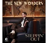 The New Wonders - Steppin' Out