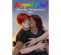Steppin Out: Aikrii and Mani: The Beginning Years