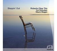 Steppin’ Out / Roberto Olzer Trio