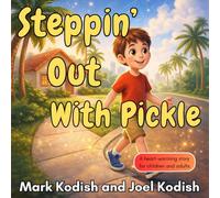 Steppin’ Out With Pickle