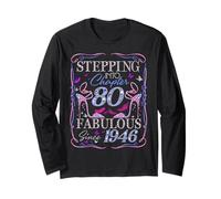 Stepping Into 80 Fabulous Since 1946 80th Birthday Women Manche Longue