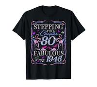 Stepping Into 80 Fabulous Since 1946 80th Birthday Women T-Shirt