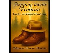 Stepping into the Promise: Under the Cross's Embrace