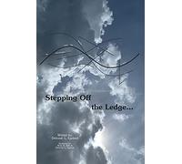 Stepping Off The Ledge...