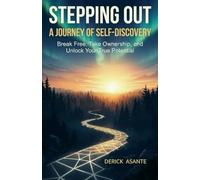 Stepping Out: A Journey of Self-Discovery