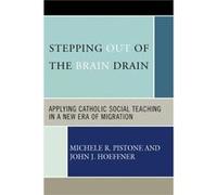 Stepping Out of the Brain Drain by John J. Hoeffner John J. Hoeffner, Michele R. Pistone (Auteur)