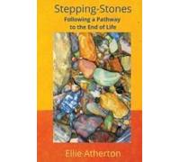 Stepping-Stones Following A Pathway To The End Of Life