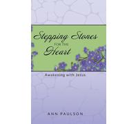 Stepping Stones For The Heart