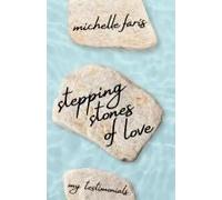 Stepping Stones Of Love: My Testimonials