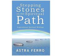 Stepping Stones On The Spiritual Path