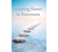 Stepping Stones to Awareness: A gift from the great Ocean