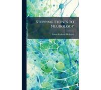 Stepping Stones to Neurology