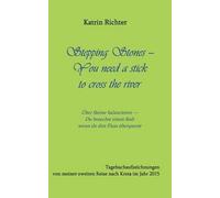 Stepping Stones - You Need A Stick To Cross The River