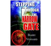 Stepping Through The Narrow Gate