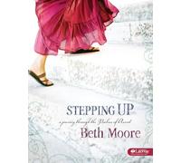 Stepping Up: A Journey Through the Psalms of Ascent, Member Book