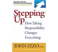 Stepping Up by John B. Izzo John B. Izzo (Auteur)