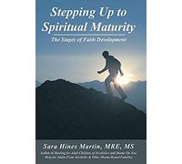 Stepping Up To Spiritual Maturity