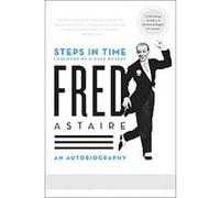Steps in Time Fred Astaire (Auteur)