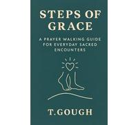 Steps of Grace: Prayer Walking Guide