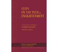 Steps on the Path to Enlightenment: A Commentary on Tsongkhapa's Lamrim Chenmo, Volume 4: Samatha (Volume 4)