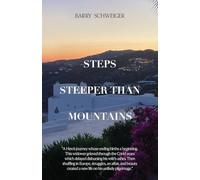 Steps Steeper Than Mountains