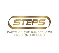 Steps - Steps - Party On The Dancefloor - Live From Belfast - 2CD Deluxe