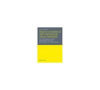 Steps To Compliance With International Labour Standards