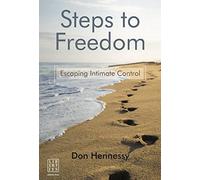 Steps to Freedom: Escaping Intimate Control