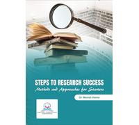 Steps to Research Success: Methods and Approaches for Starters, Book by Scriptora International Publications