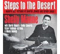 Steps To The Desert: Modern Jazz Versions Of Favorite