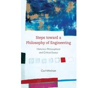 Steps Toward A Philosophy Of Engineering