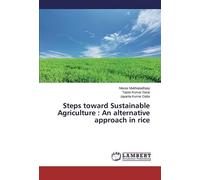 Steps Toward Sustainable Agriculture : An Alternative Approach In Rice
