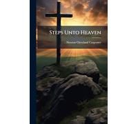 Steps Unto Heaven