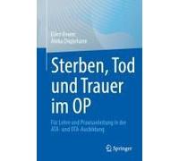 Sterben, Tod Und Trauer Im Op