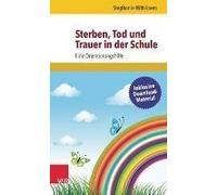 Sterben, Tod Und Trauer In Der Schule