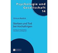 Sterben Und Tod Bei Hochaltrigen