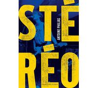 Stéréo - Antoine Philias - Des Equateurs Eds - broché - Roman