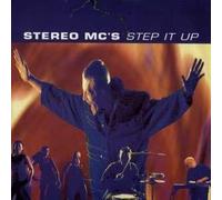 Stereo Mc's - Step It Up/Elevate My Mind