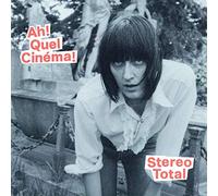 Stereo Total Ah Quel Cinéma (Vinyl) 12" Album