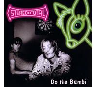 Stereo Total: Do The Bambi