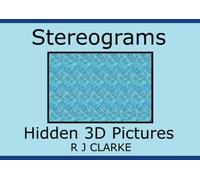 Stereograms: Hidden 3D Pictures