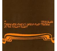 Stereolab - Cobras And Phases Group Play Voltage In The Milky Night
