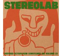 Stereolab - Refried Ectoplasm (Switched On Volume 2) [Vinyl] Digital Download