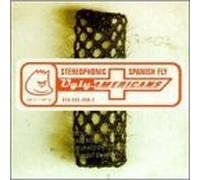 Stereophonic Spanish Fly by Ugly Americans