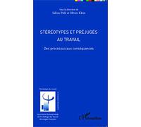 Sabine Pohl, Olivier Klein – Stéréotypes et préjugés au travail – Des processus aux conséquences