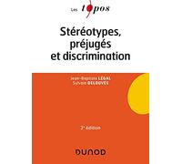 Stéréotypes, préjugés et discriminations - 3e éd.