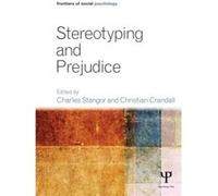Stereotyping And Prejudice (Frontiers Of Social Psychology) (Paperback) Charles Stangor, Christian S Crandall (Auteur)
