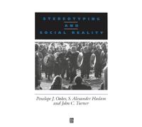 Stereotyping and Social Reality John C. Turner, Penelope J. Oakes, S. Alexander Haslam (Auteur)