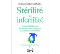 Stérilité et infertilité Martine Depondt-Gadet (Auteur)